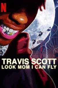 Travis Scott: Look Mom I Can Fly - Posters