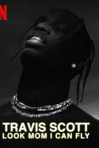 Travis Scott: Look Mom I Can Fly - Posters