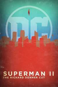 Superman II: The Richard Donner Cut - Poster