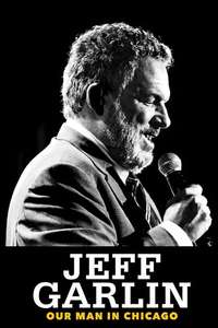 Jeff Garlin: Our Man in Chicago - Poster