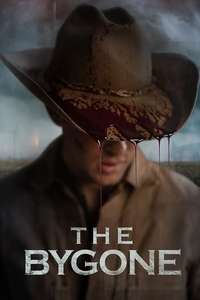 The Bygone - Poster