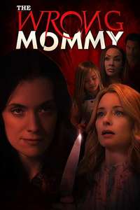 The Wrong Mommy - Poster