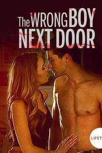 The Wrong Boy Next Door - Posters