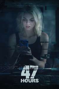 47 Hours to Live - Poster
