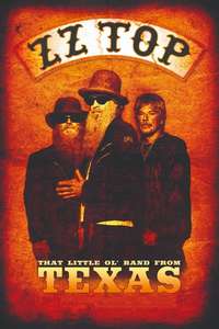 ZZ Top: That Little Ol' Band From Texas - Posters