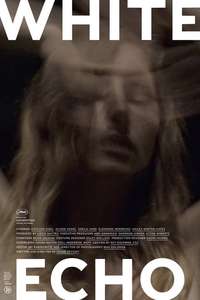White Echo - Poster