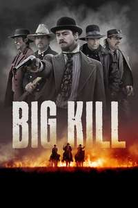 Big Kill - Poster
