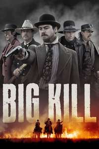 Big Kill - Poster