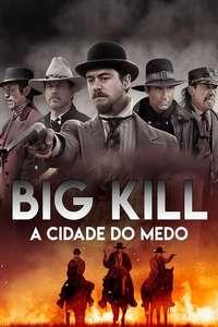 Big Kill - Poster