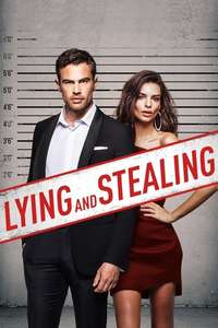 Lying and Stealing - Poster
