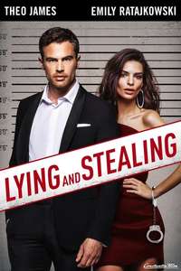 Lying and Stealing - Poster