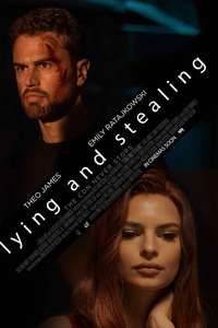 Lying and Stealing - Poster