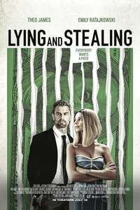 Lying and Stealing - Poster