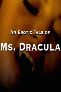An Erotic Tale of Ms. Dracula - Poster