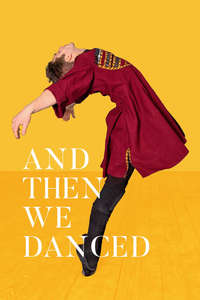 And Then We Danced - Poster