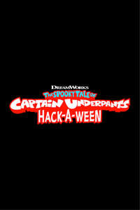 The Spooky Tale of Captain Underpants Hack-a-ween - Posters