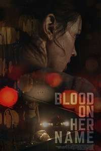 Blood on Her Name - Poster