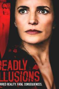Deadly Illusions - Poster
