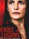 Deadly Illusions