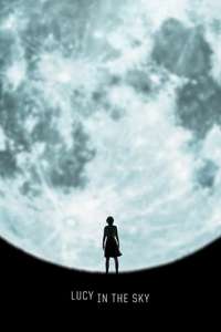Lucy in the Sky - Posters