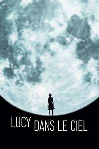 Lucy in the Sky - Posters