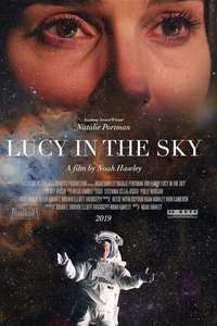 Lucy in the Sky - Posters