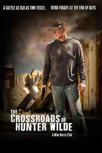 The Crossroads of Hunter Wilde - Poster