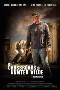 The Crossroads of Hunter Wilde - Poster