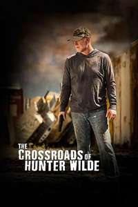 The Crossroads of Hunter Wilde - Poster
