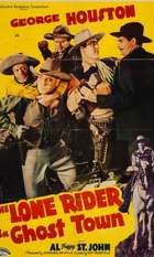 The Lone Rider in Ghost Town