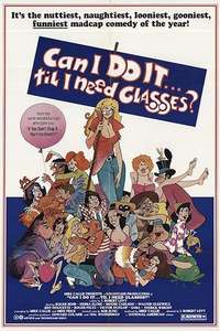 Can I Do It Till I Need Glasses? - Poster