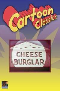 Cheese Burglar - Poster