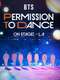 BTS: Permission to Dance on Stage - LA