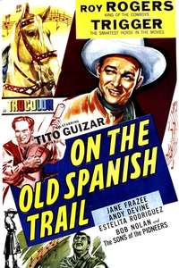 On the Old Spanish Trail - Poster