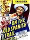 On the Old Spanish Trail