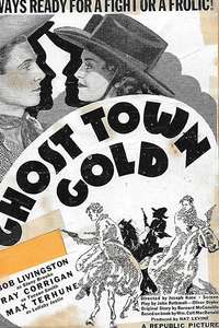 Ghost-Town Gold - Posters