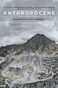 Anthropocene: The Human Epoch - Poster