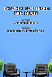 Between Two Ferns: The Movie