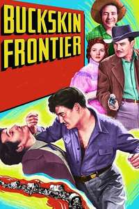 Buckskin Frontier - Poster