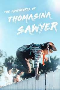 The Adventures of Thomasina Sawyer - Poster