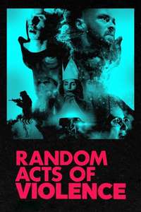 Random Acts of Violence - Poster