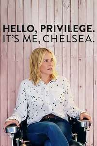 Hello  Privilege. It's Me  Chelsea - Poster