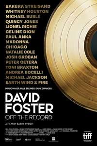 David Foster: Off the Record - Poster
