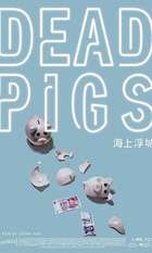 Dead Pigs
