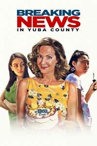 Breaking News in Yuba County - Poster