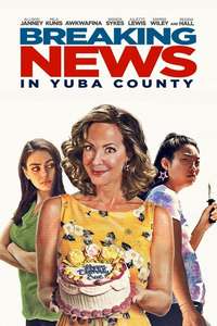 Breaking News in Yuba County - Poster