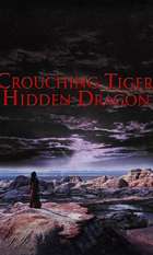 Crouching Tiger  Hidden Dragon