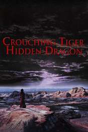 Crouching Tiger  Hidden Dragon