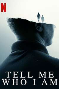 Tell Me Who I Am - Poster