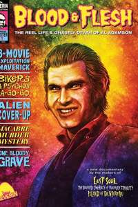 Blood & Flesh: The Reel Life & Ghastly Death of Al Adamson - Posters